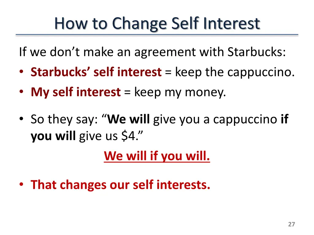how to change self interest
