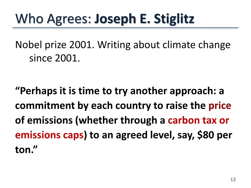 who agrees joseph e stiglitz