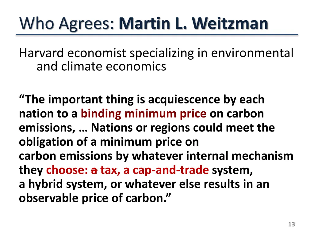who agrees martin l weitzman