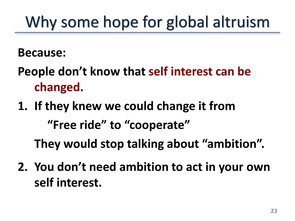 why some hope for global altruism