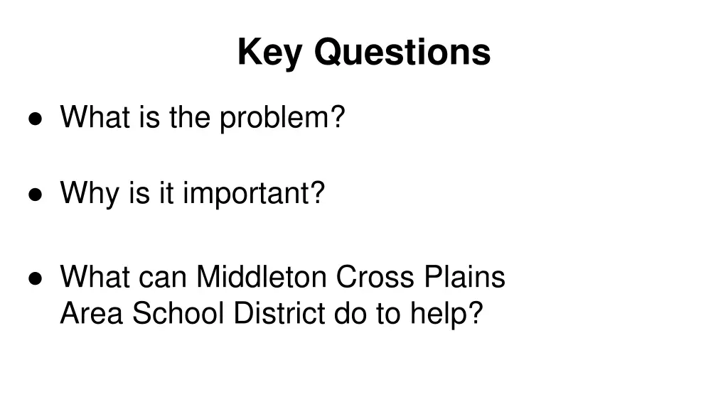 key questions