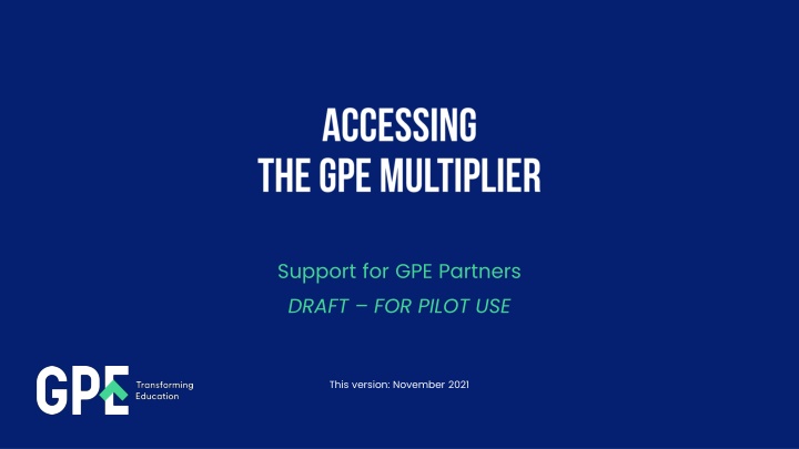 support for gpe partners draft for pilot use