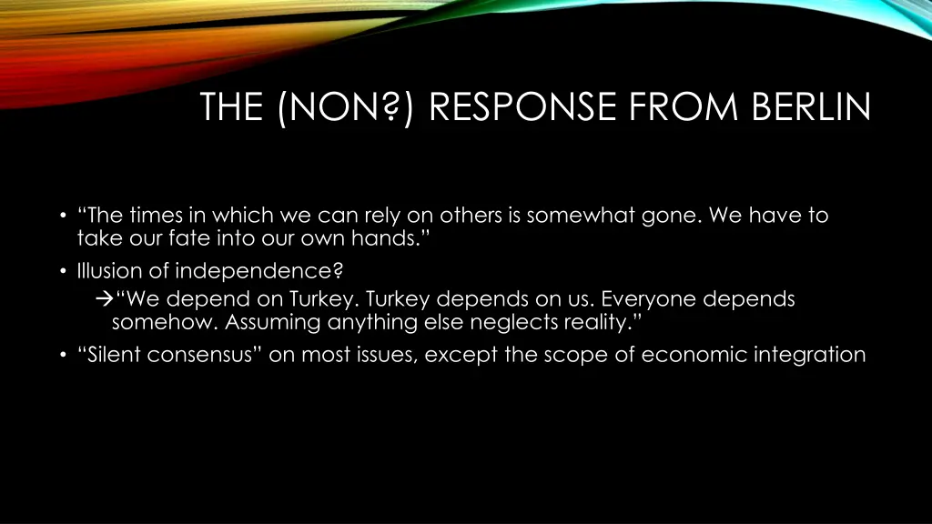 the non response from berlin