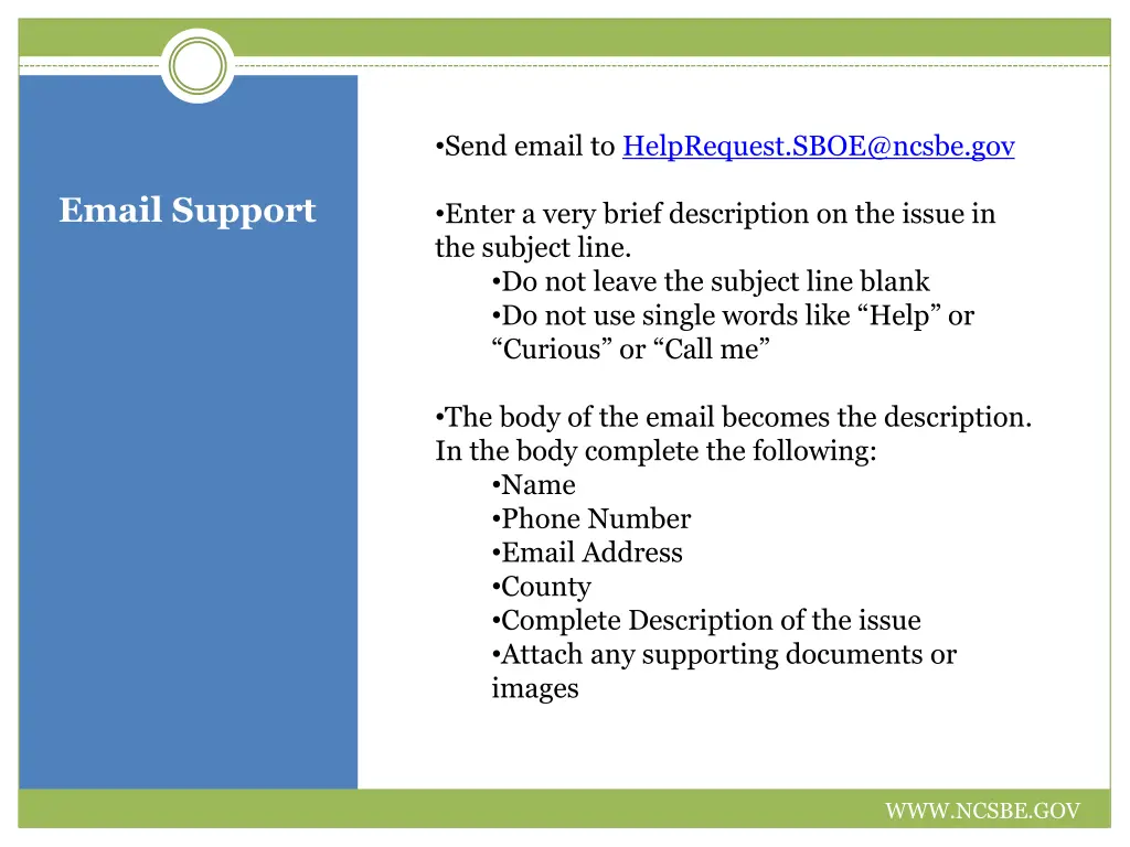 send email to helprequest sboe@ncsbe gov
