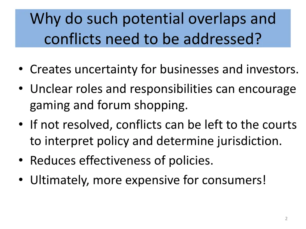 why do such potential overlaps and conflicts need