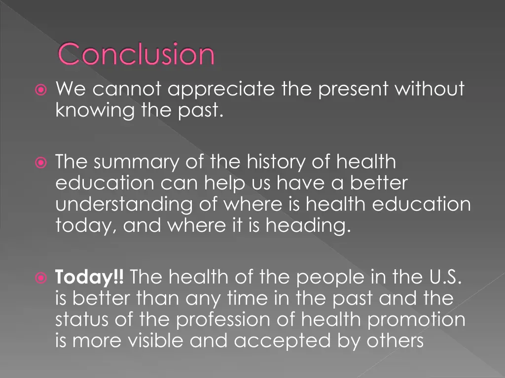conclusion we cannot appreciate the present