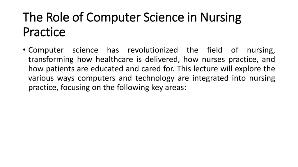 the role of computer science in nursing the role