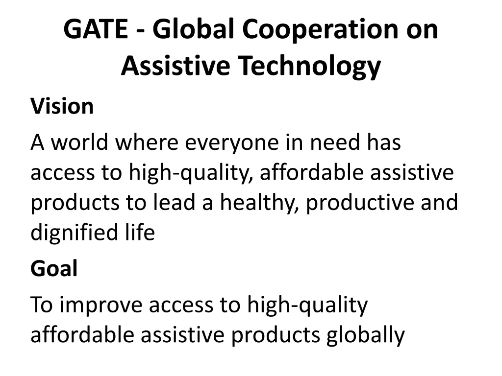 gate global cooperation on assistive technology
