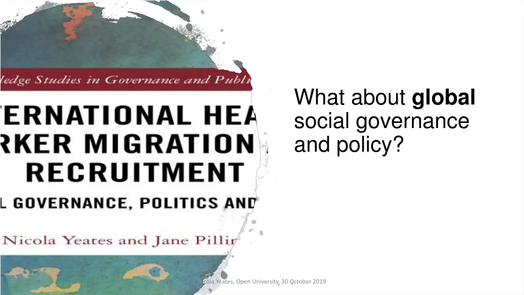 what about global social governance and policy