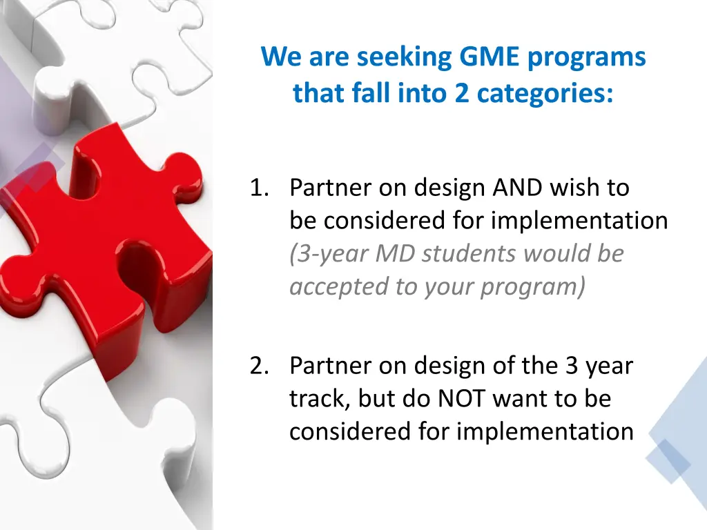 we are seeking gme programs that fall into