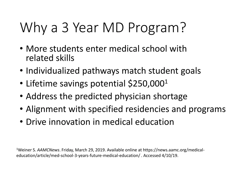 why a 3 year md program