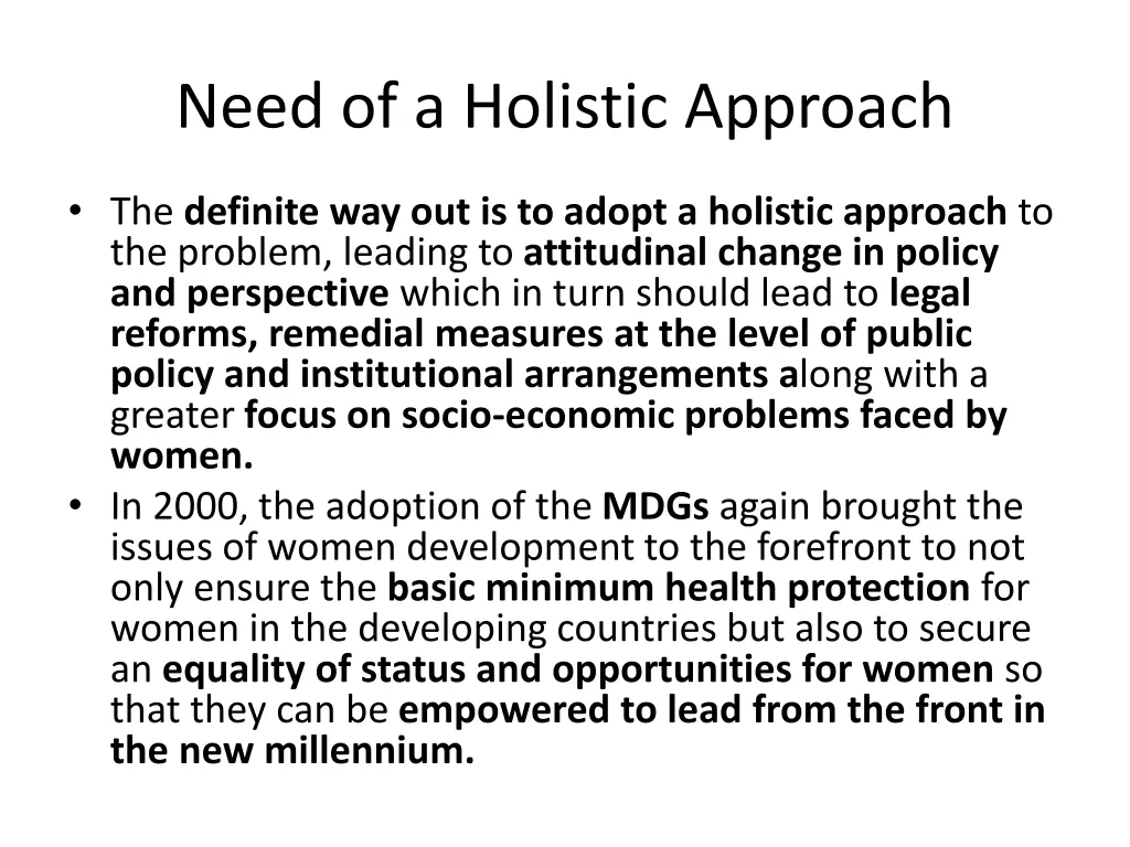 need of a holistic approach
