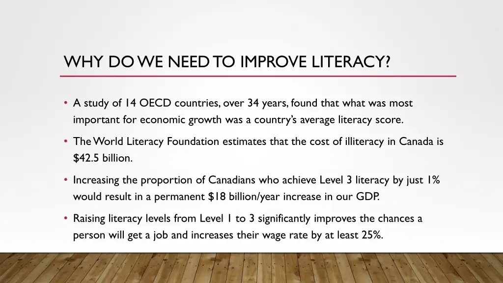 why do we need to improve literacy