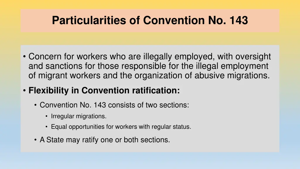 particularities of convention no 143