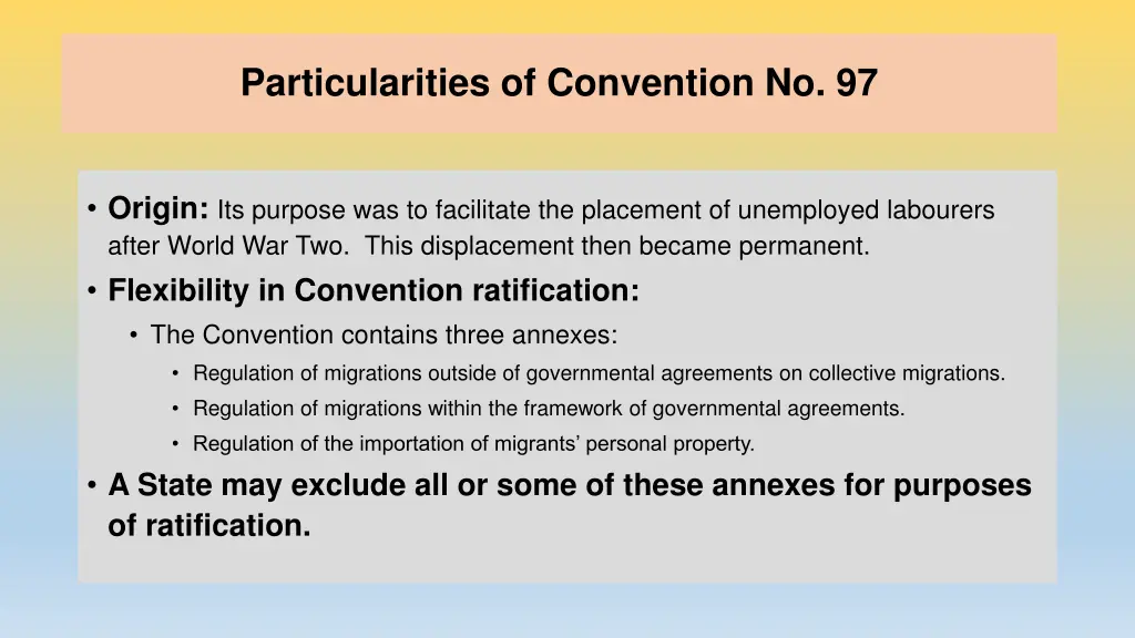 particularities of convention no 97