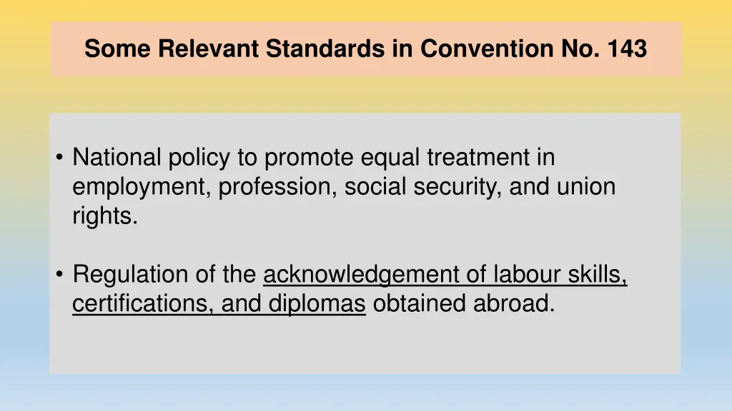 some relevant standards in convention no 143 2