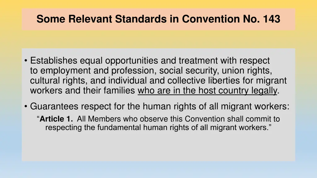 some relevant standards in convention no 143