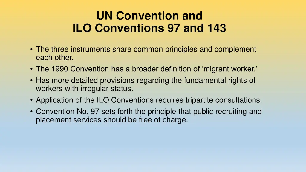 un convention and ilo conventions 97 and 143 1
