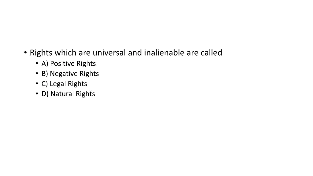 rights which are universal and inalienable
