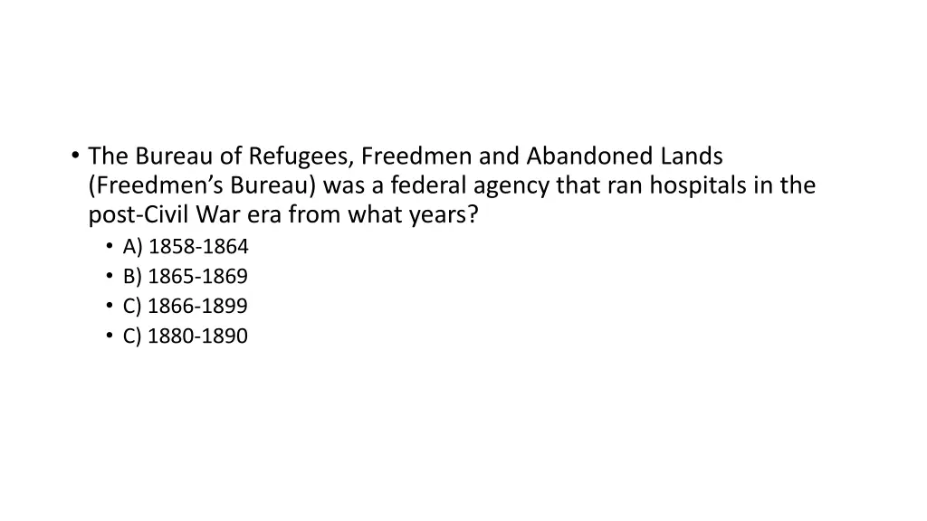 the bureau of refugees freedmen and abandoned