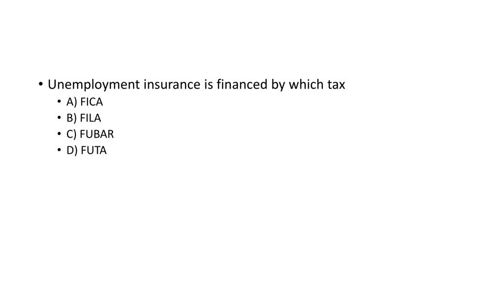 unemployment insurance is financed by which