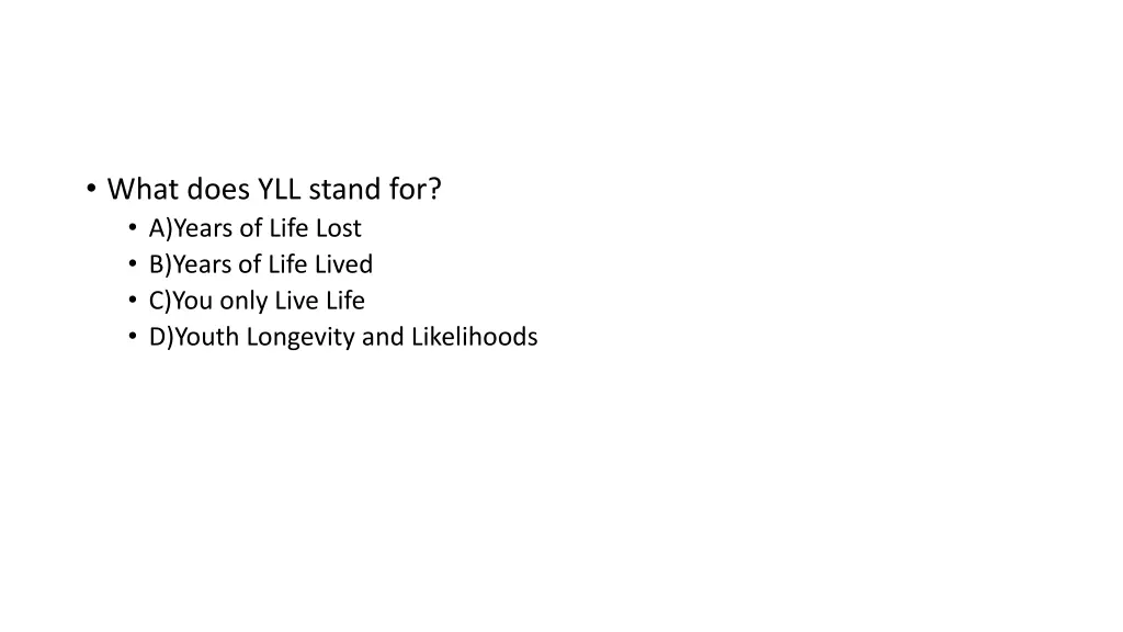 what does yll stand for a years of life lost