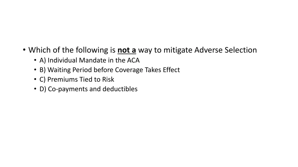 which of the following is not a way to mitigate