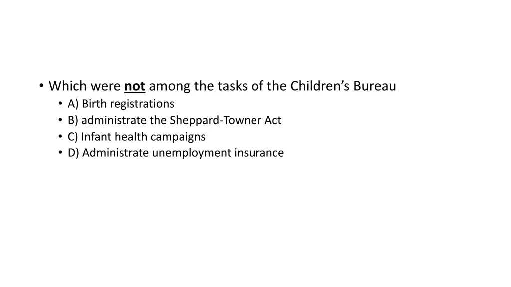 which were not among the tasks of the children