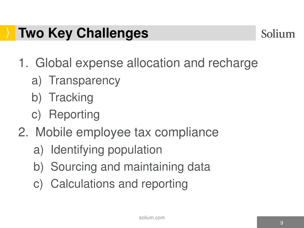 two key challenges