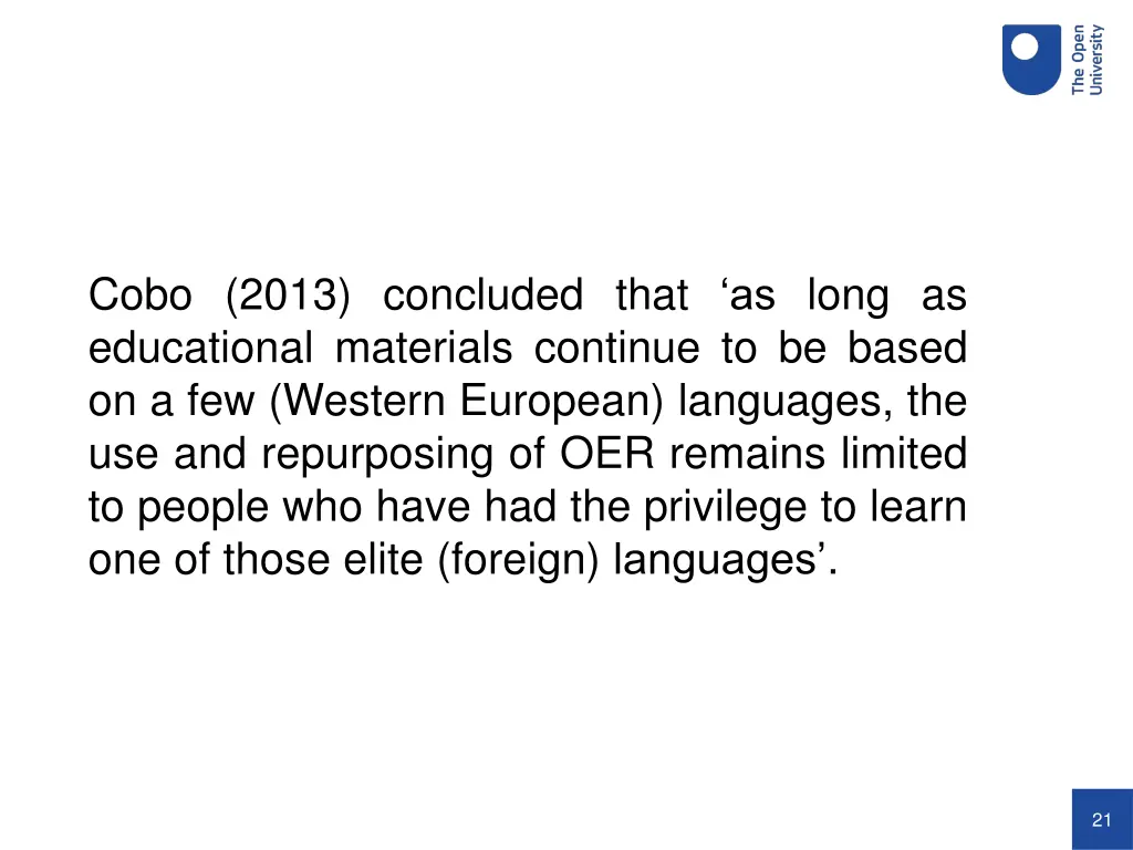 cobo 2013 concluded that as long as educational