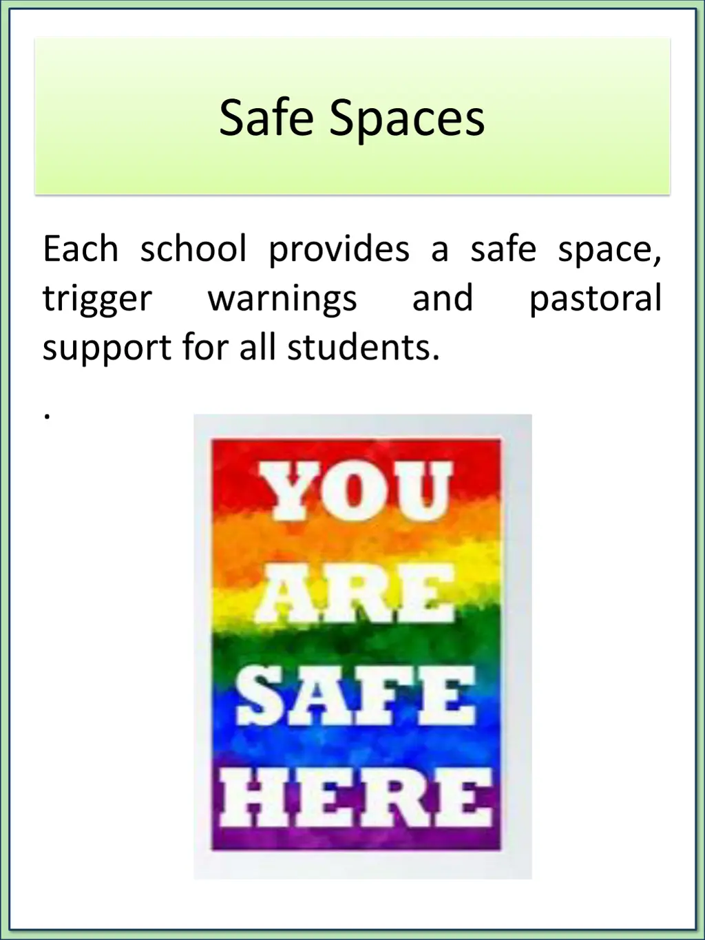 safe spaces
