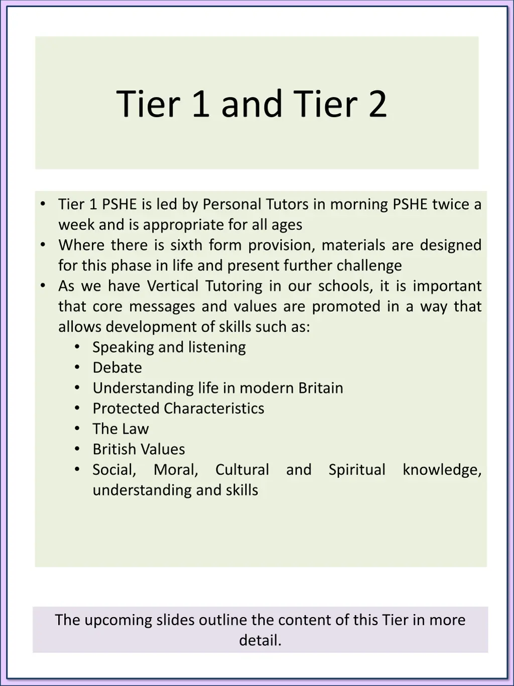 tier 1 and tier 2