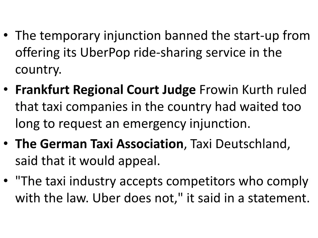 the temporary injunction banned the start up from