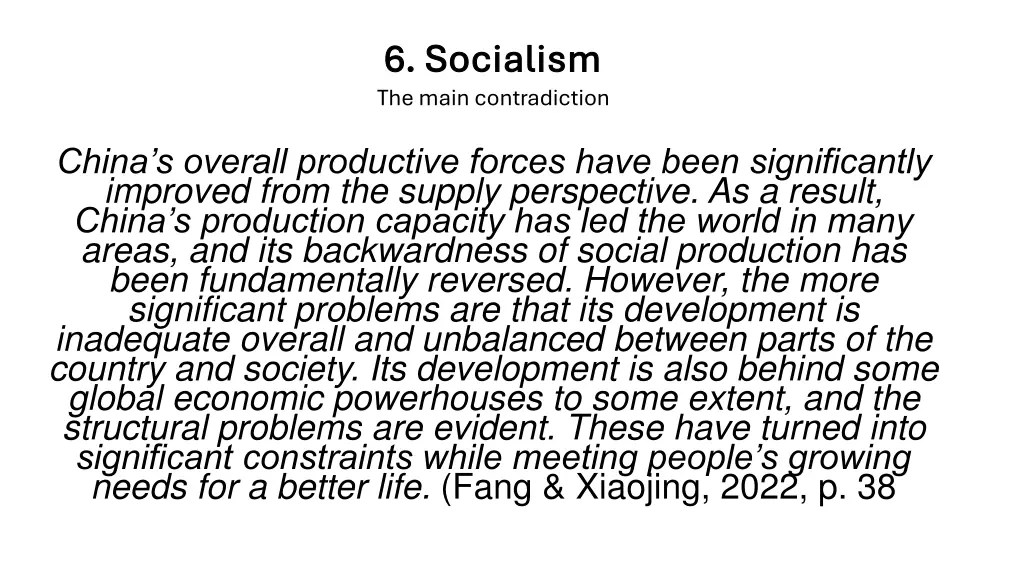 6 6 socialism socialism the main contradiction