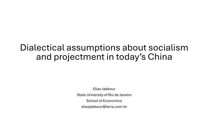 dialectical assumptions about socialism