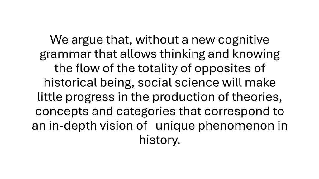 we argue that without a new cognitive grammar