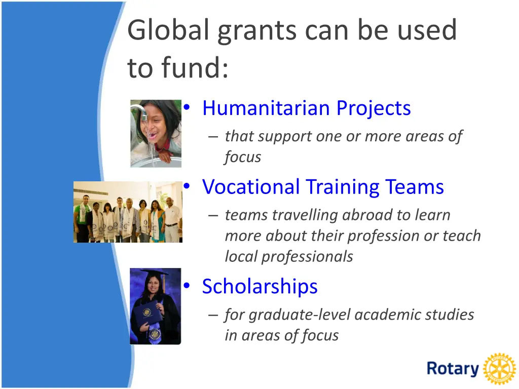 global grants can be used to fund humanitarian