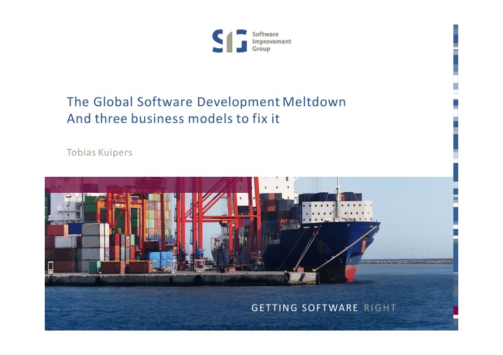 the global software developmentmeltdown and three
