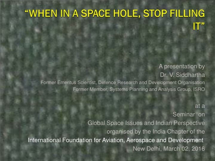 when in a space hole stop filling when in a space