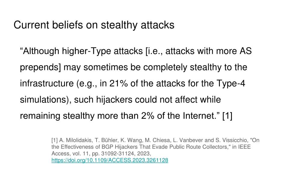 current beliefs on stealthy attacks