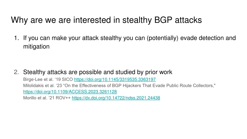 why are we are interested in stealthy bgp attacks