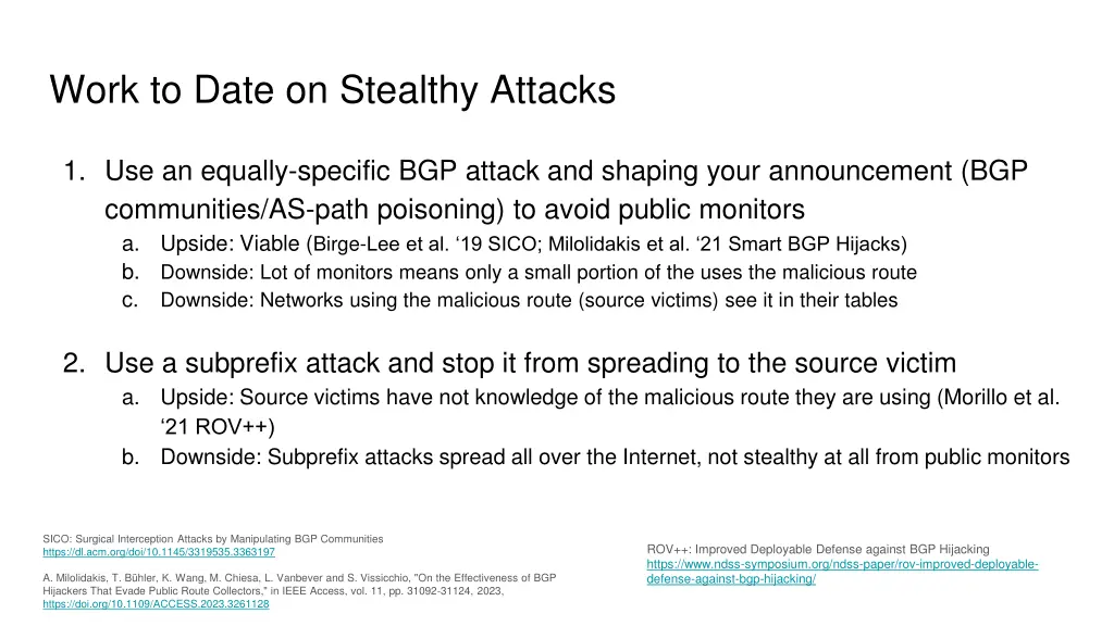 work to date on stealthy attacks
