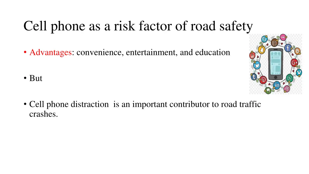 cell phone as a risk factor of road safety