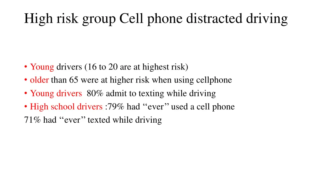 high risk group cell phone distracted driving