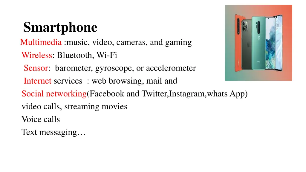 smartphone multimedia music video cameras