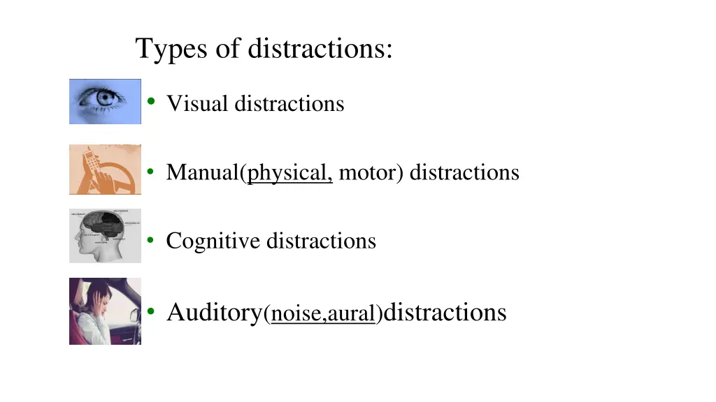 types of distractions