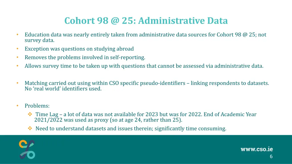 cohort 98 @ 25 administrative data