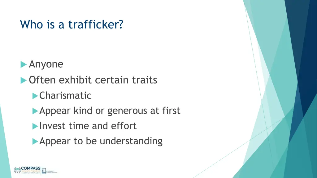 who is a trafficker