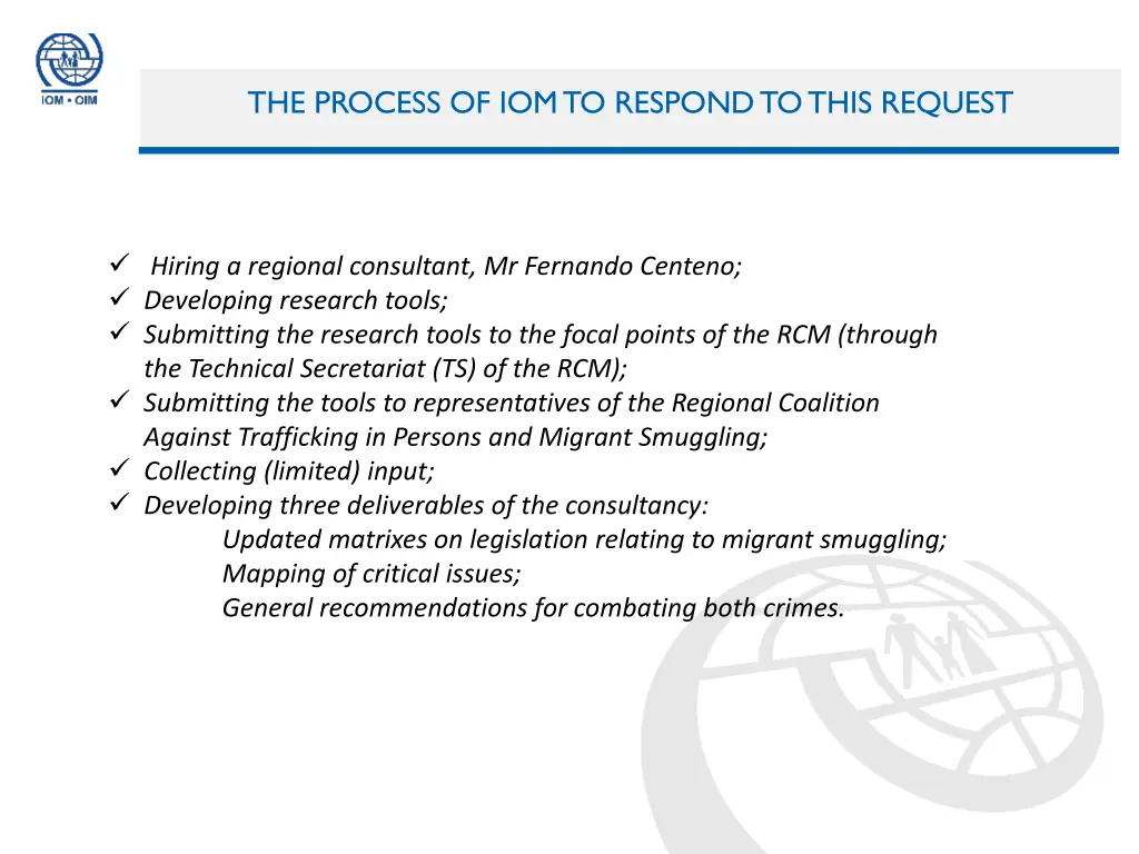 the process of iom to respond to this request