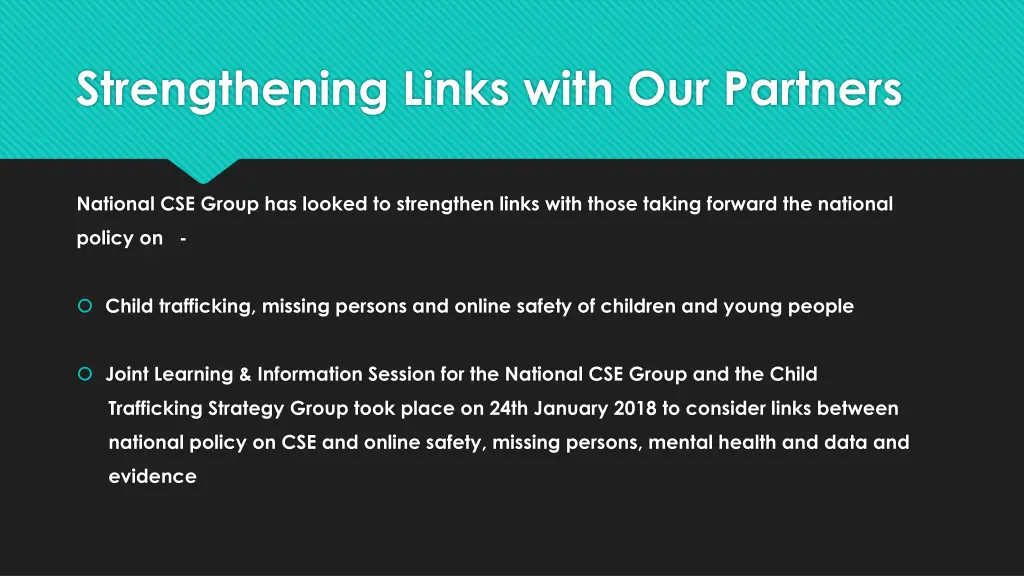 strengthening links with our partners